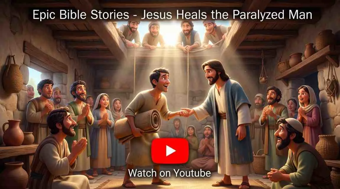 Watch Bible Stories Video of 'Jesus Heals the Paralyzed Man' on YouTube
